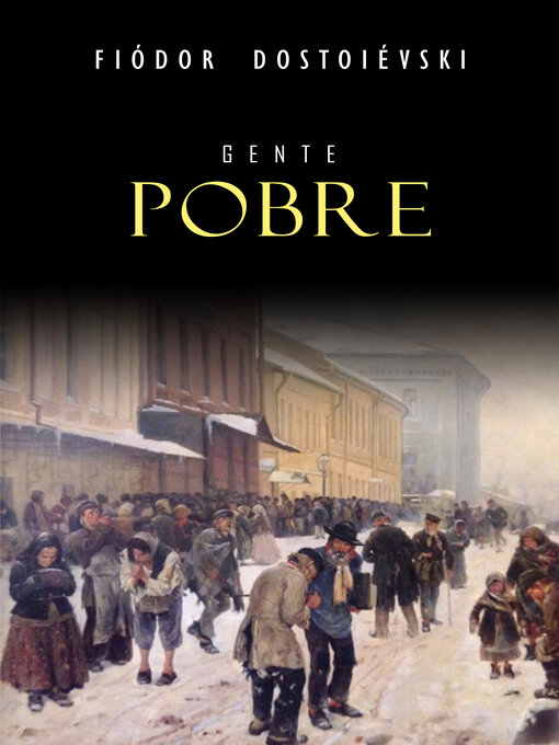 Title details for Gente Pobre by Fiódor Dostoiévski - Available